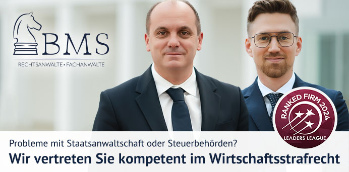 Probleme mit Staatsanwaltschaft oder Steuerbehörden? Wir vertreten Sie kompetent im Wirtschaftsstrafrecht | Baumann Mayer Seidel Rechtsanwälte Partnerschaft mbB